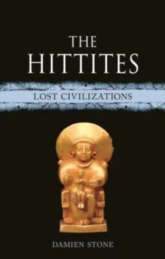 The Hittites av Damien Stone