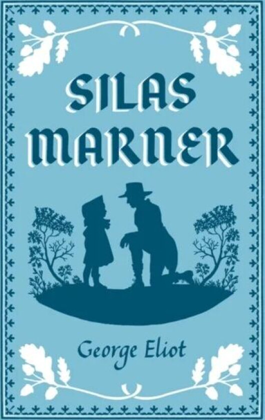Silas Marner av George Eliot