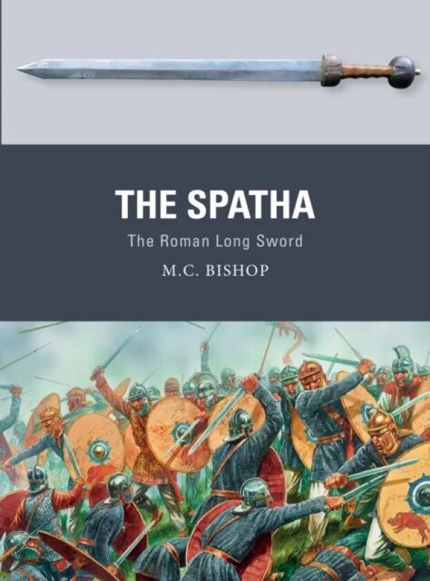 The Spatha av M.C. Bishop