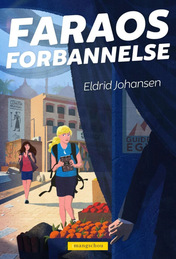 Faraos forbannelse av Eldrid Johansen