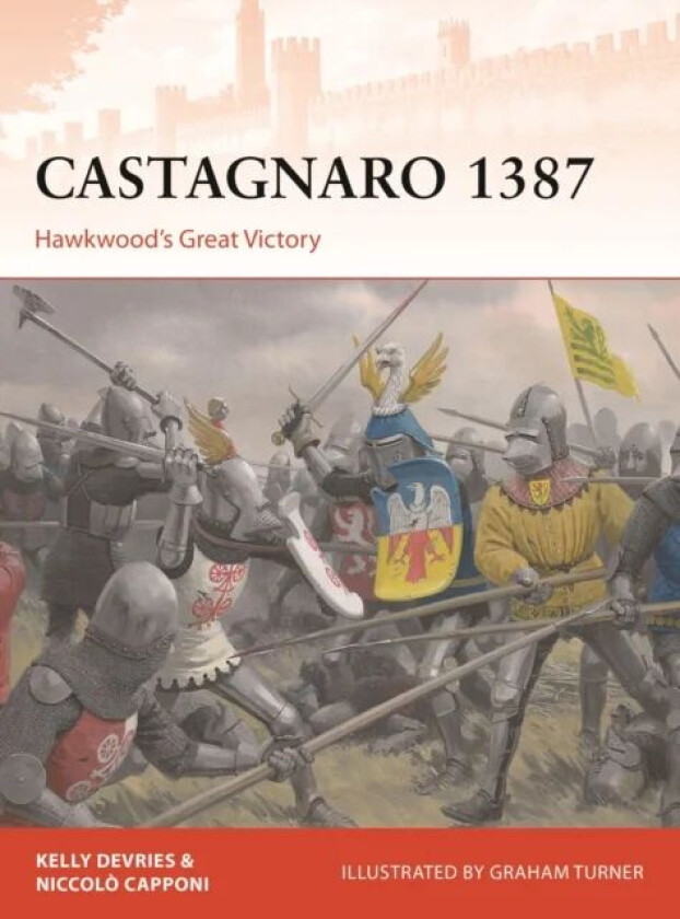 Castagnaro 1387 av Kelly DeVries, Niccolo Capponi