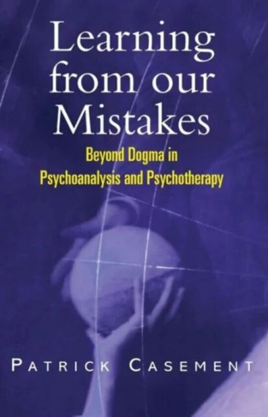 Learning from our Mistakes av Patrick Casement