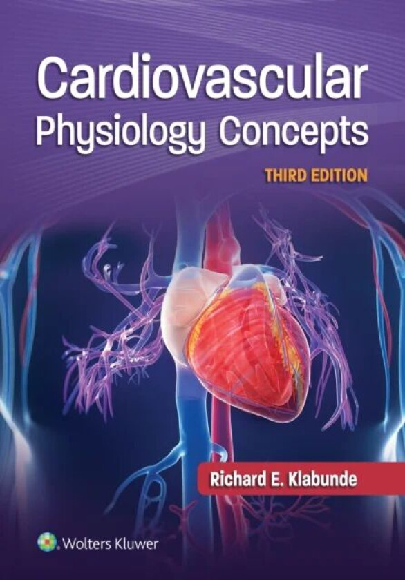 Cardiovascular Physiology Concepts av Dr. Richard E. PhD Klabunde