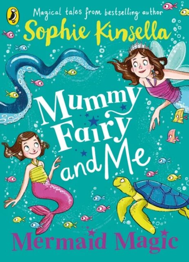 Mummy Fairy and Me: Mermaid Magic av Sophie Kinsella