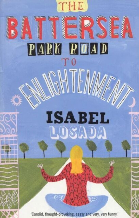 The Battersea Park Road to Enlightenment av Isabel Losada