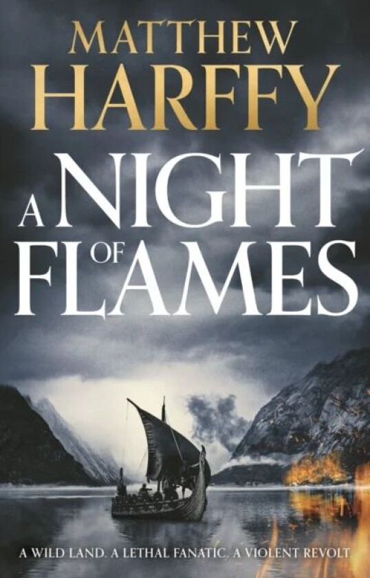 A Night of Flames av Matthew Harffy