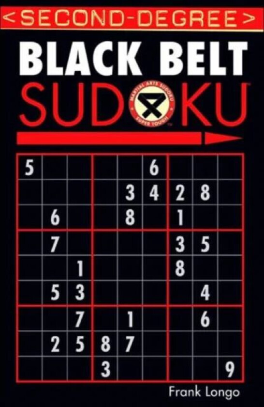 Second-Degree Black Belt Sudoku¿ av Frank Longo