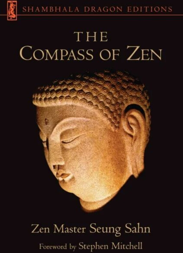 The Compass of Zen av Zen Master Seung Sahn