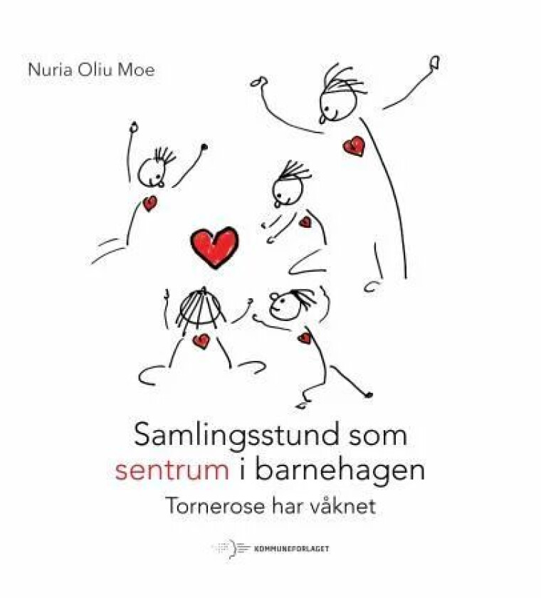 Samlingsstund som sentrum i barnehagen av Nuria Oliu Moe