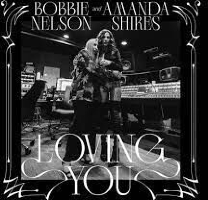 Nelson Bobbie & Amanda Shires - Loving You (White Opaque Vinyl)