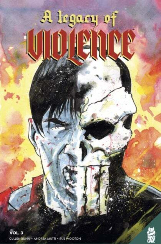A Legacy of Violence Vol. 3 av Cullen Bunn