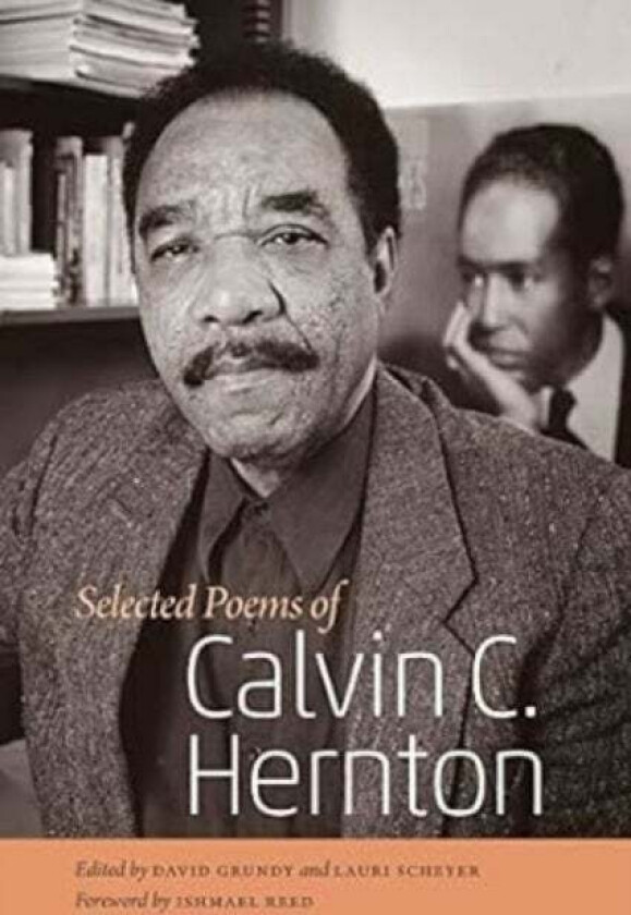 Selected Poems of Calvin C. Hernton av Calvin C. Hernton, Ishmael Reed