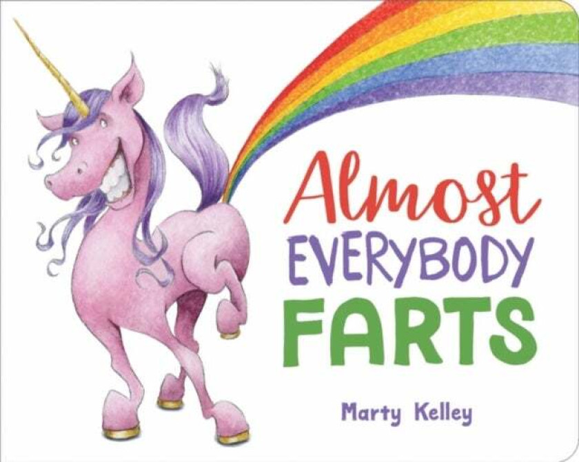 Almost Everybody Farts av Marty Kelley