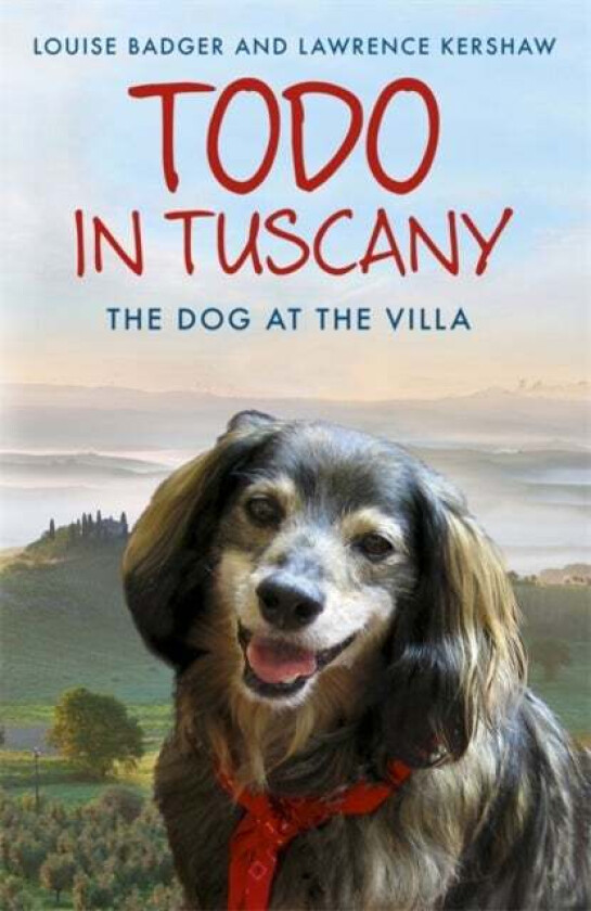 Todo in Tuscany av Louise Badger, Lawrence Kershaw