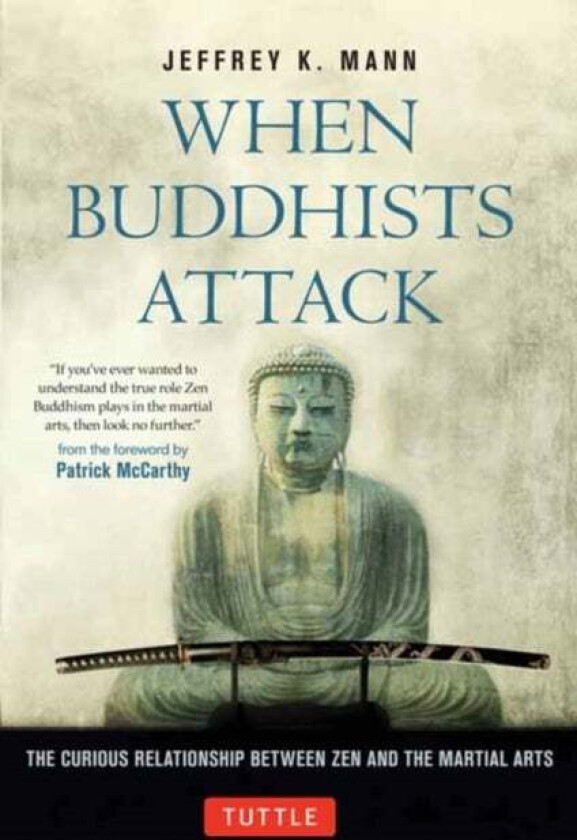 When Buddhists Attack av Jeffrey K. Mann