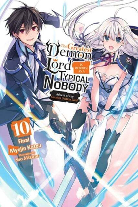 The Greatest Demon Lord Is Reborn as a Typical Nobody, Vol. 10 (light novel) av Myojin Katou