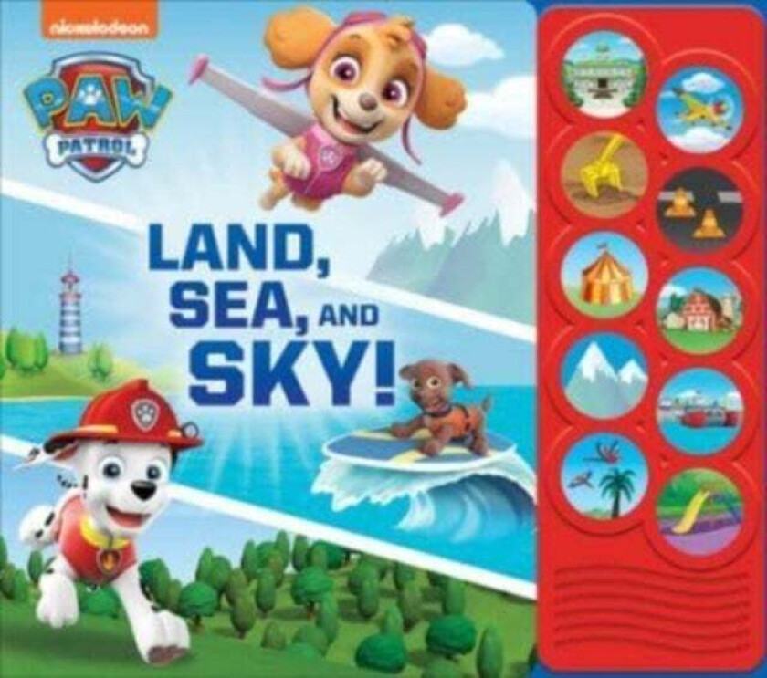 Nickelodeon PAW Patrol: Land, Sea, and Sky! Sound Book av PI Kids