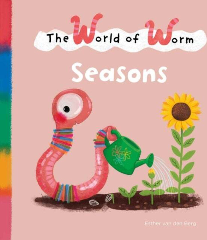 The World of Worm. Seasons av Esther van den Berg