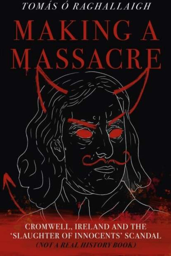 Making a Massacre av Tom Reilly