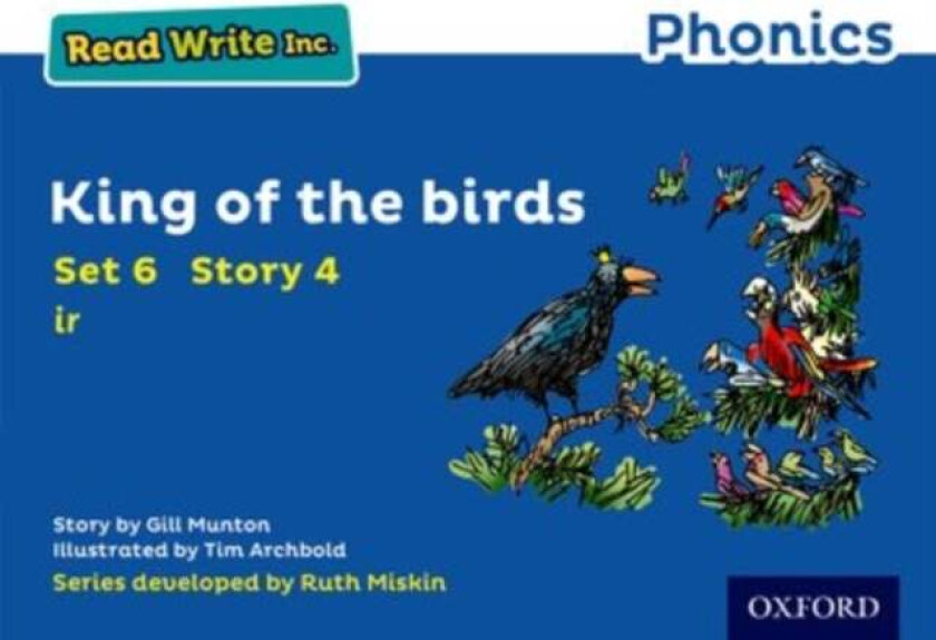 Read Write Inc. Phonics: King of the Birds (Blue Set 6 Storybook 4) av Gill Munton