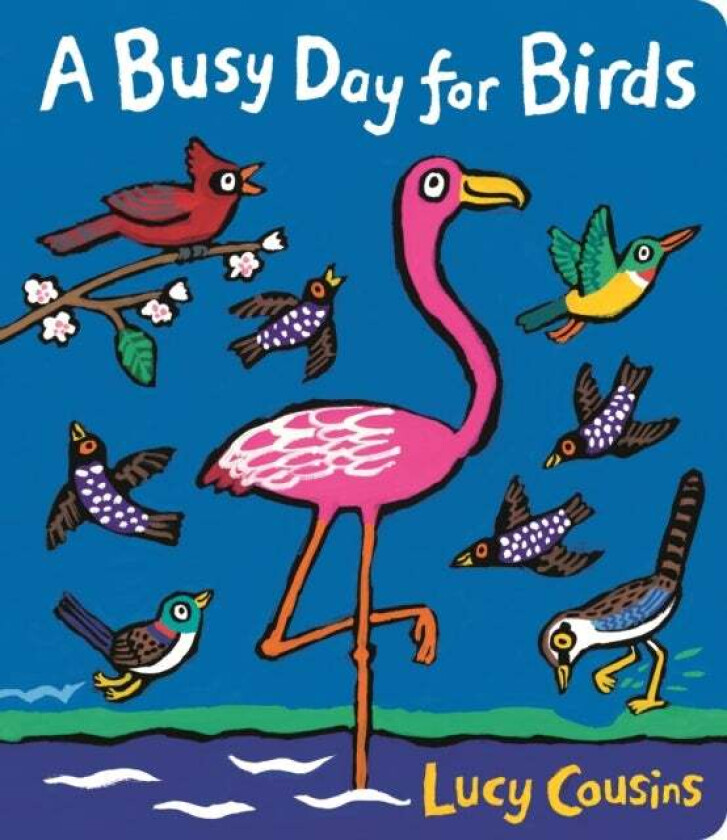 A Busy Day for Birds av Lucy Cousins