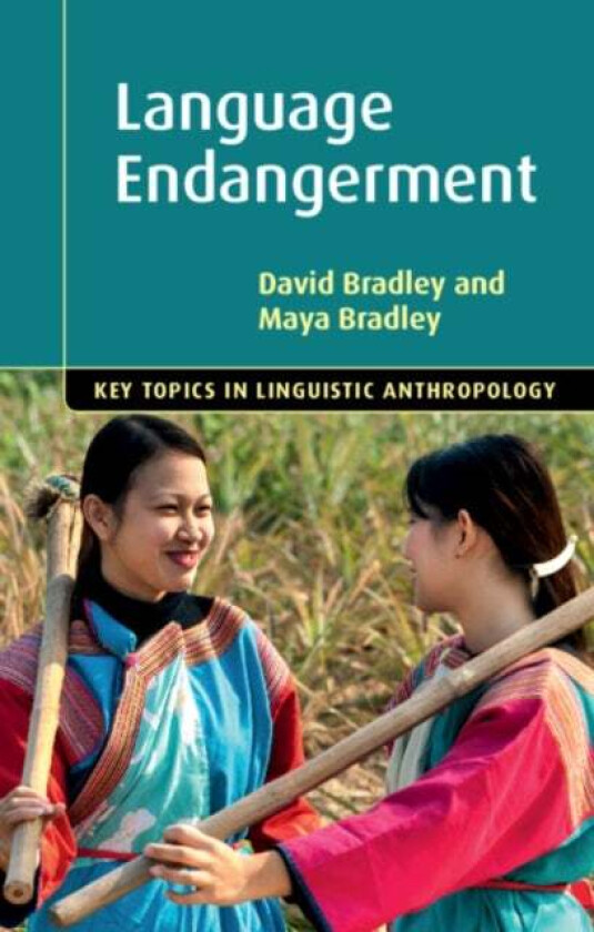 Language Endangerment av David (La Trobe University Victoria) Bradley, Br