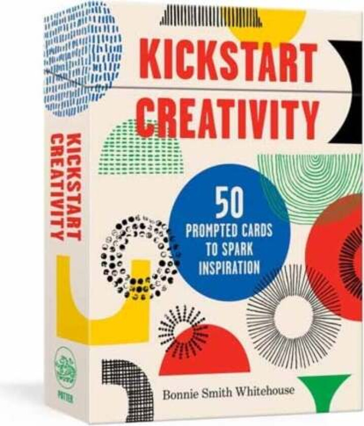 Kickstart Creativity av Bonnie Smith Whitehouse