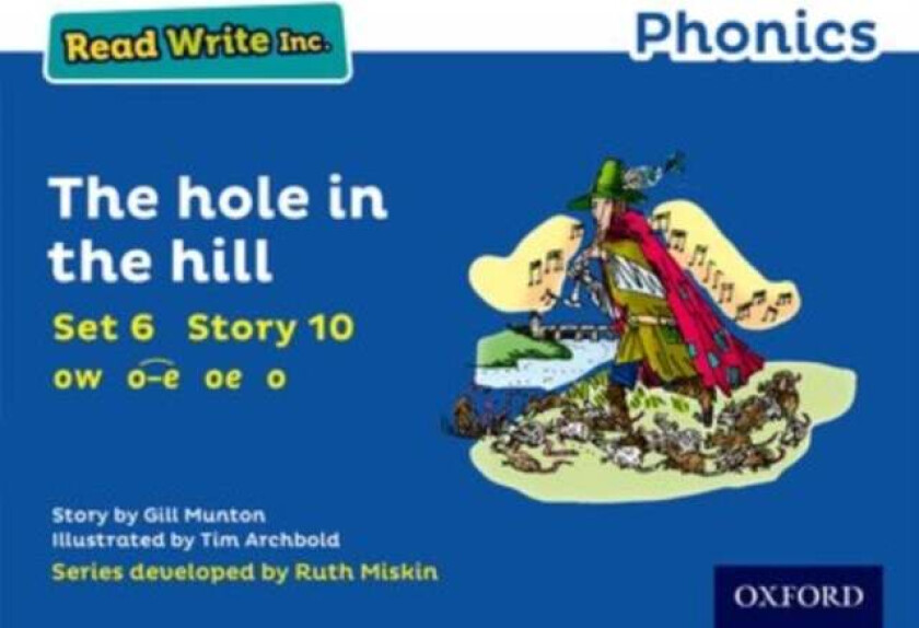 Read Write Inc. Phonics: The Hole in the Hill (Blue Set 6 Storybook 10) av Gill Munton
