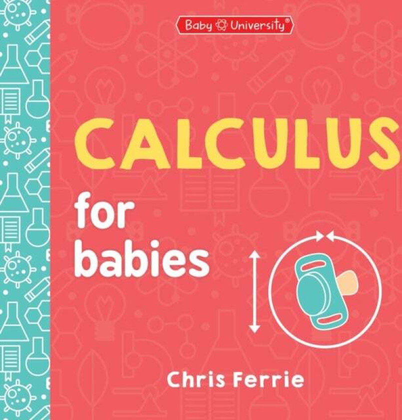 Calculus for Babies av Chris Ferrie
