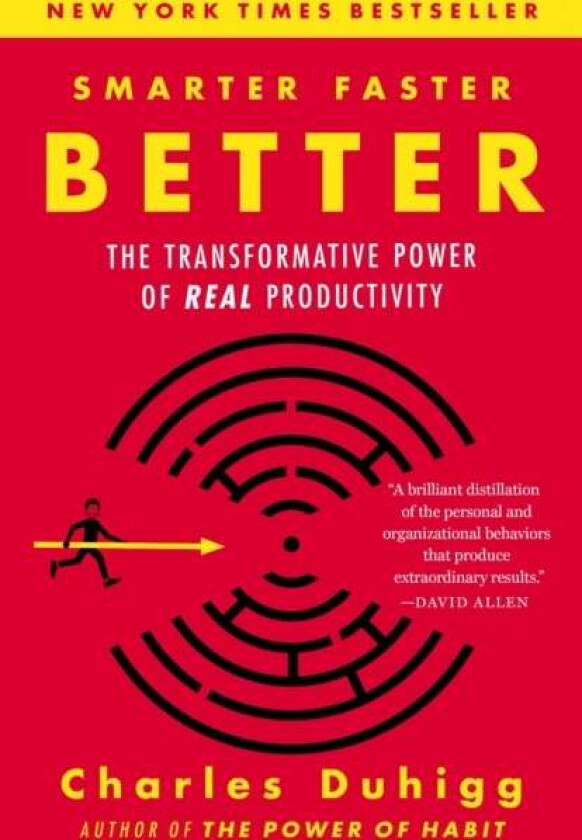 Smarter Faster Better av Charles Duhigg