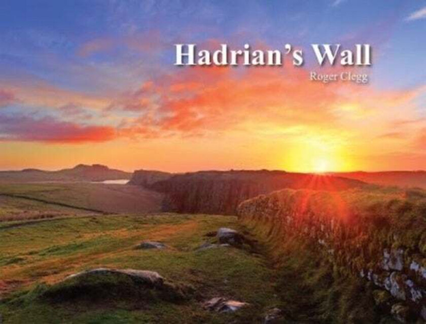 Hadrian's Wall av Roger Clegg