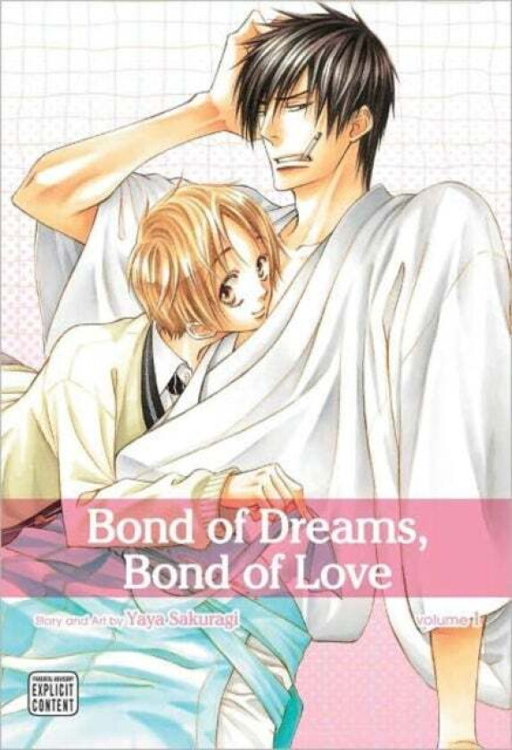 Bond of Dreams, Bond of Love, Vol. 1 av Yaya Sakuragi