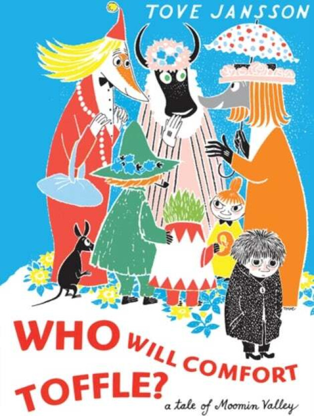 Who Will Comfort Toffle av Tove Jansson