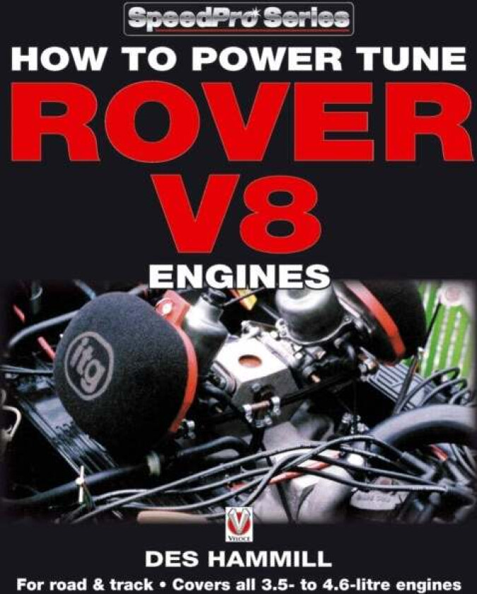 How to Power Tune Rover V8 Engines for Road & Track av Des Hammill
