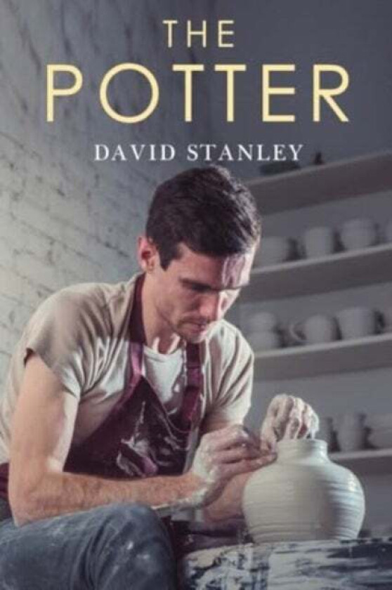 The Potter av David Stanley