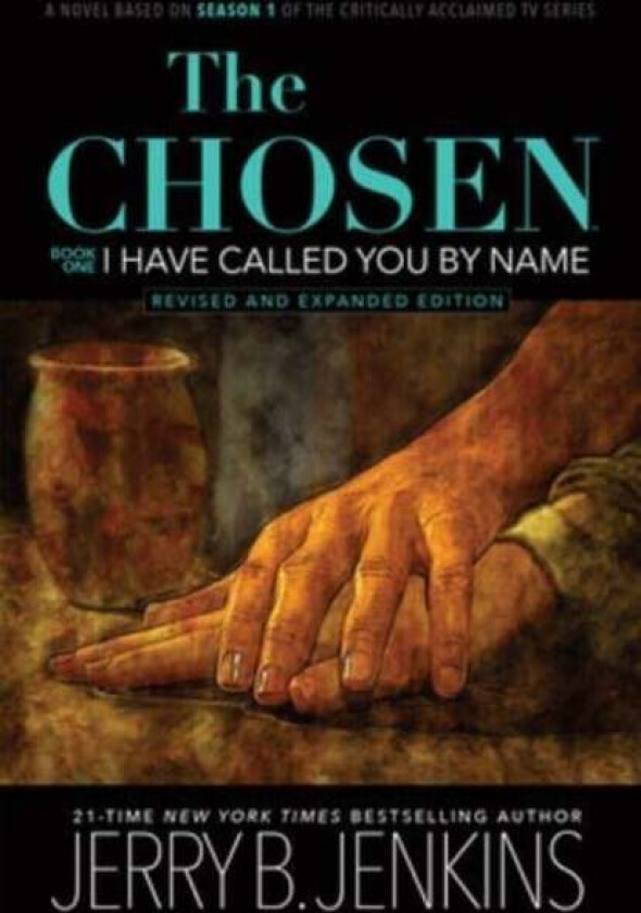 The Chosen: I Have Called You by Name (Revised & Expanded) av Jerry B Jenkins