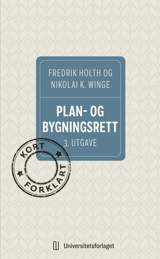 Plan- og bygningsrett av Fredrik Holth, Nikolai K. Winge