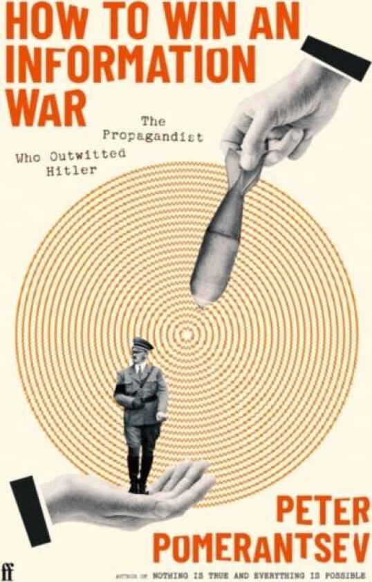 How to Win an Information War av Peter Pomerantsev