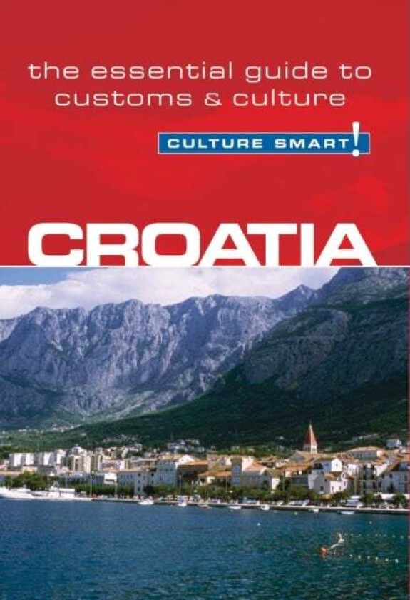 Croatia - Culture Smart! av Irina Ban