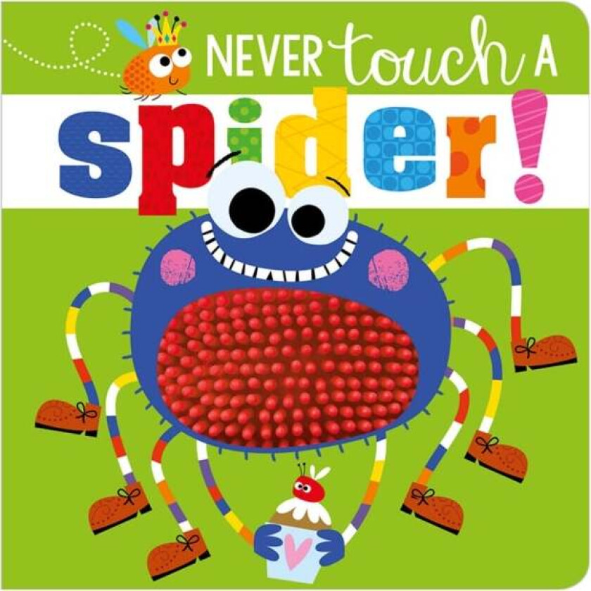 Never Touch A Spider! av Rosie Greening