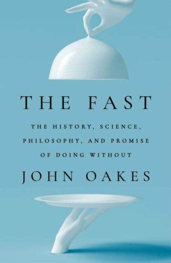 The Fast av John Oakes