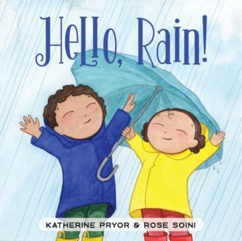 Hello, Rain! av Katherine Pryor
