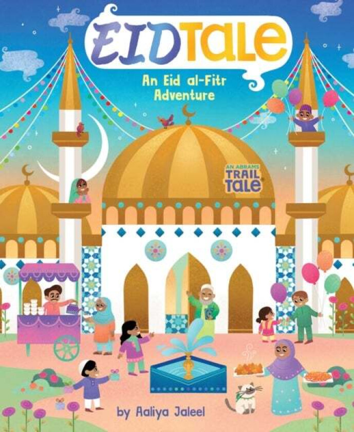 EidTale (An Abrams Trail Tale) av Aaliya Jaleel
