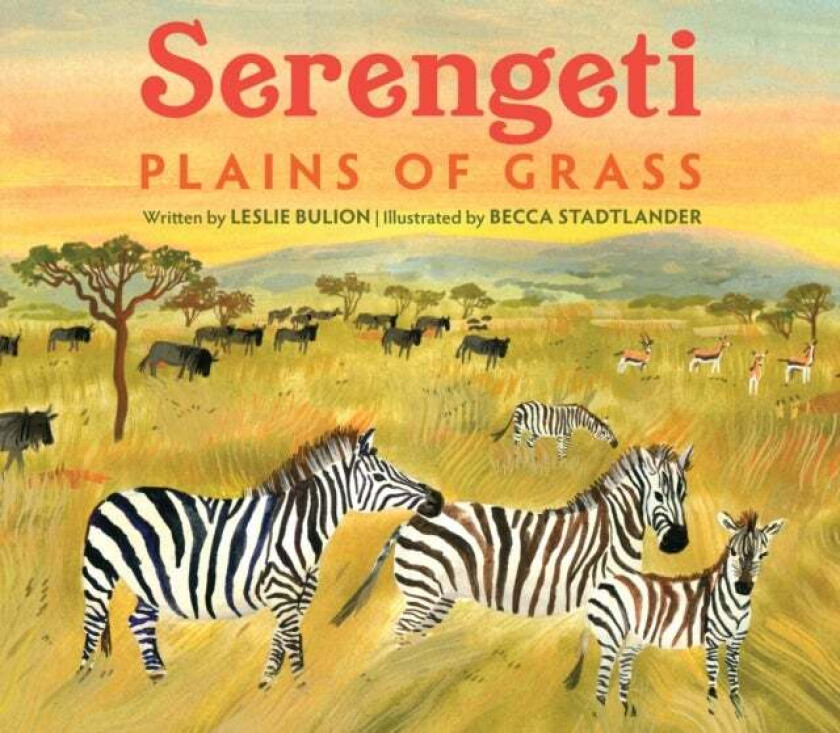 Serengeti av Leslie Bulion