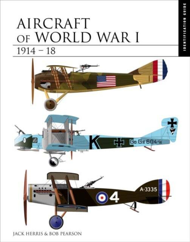 Aircraft of World War I 1914¿1918 av Jack Herris