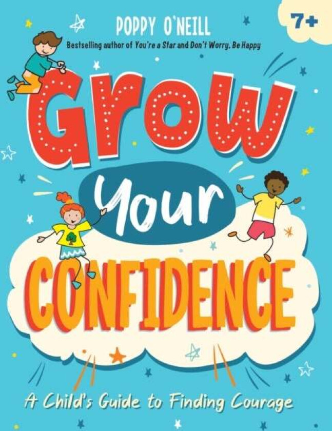 Grow Your Confidence av Poppy O'Neill