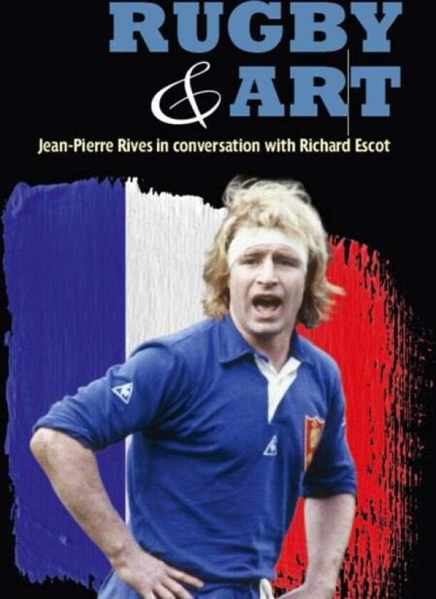 Rugby & Art av Richard Escot