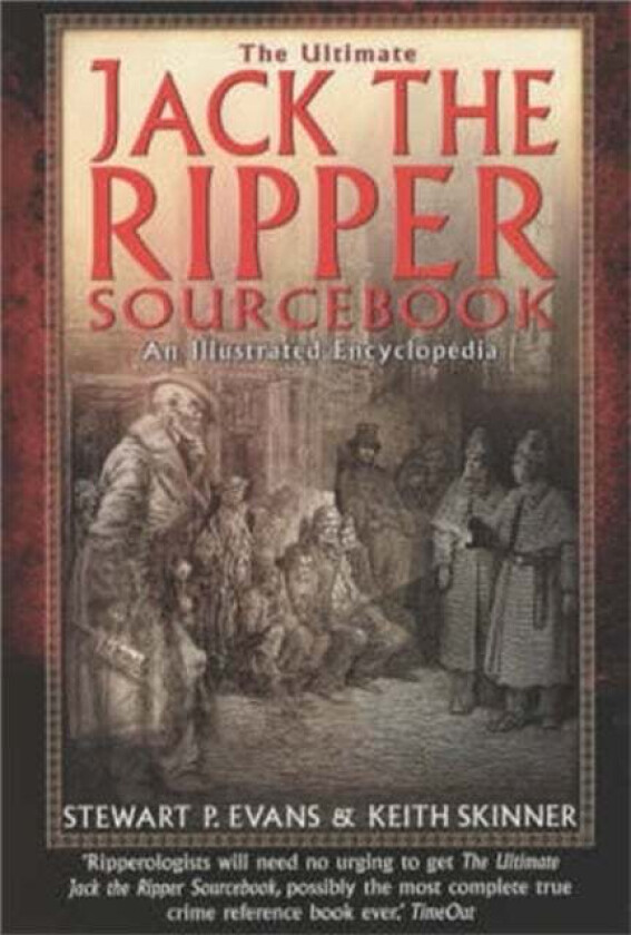 The Ultimate Jack the Ripper Sourcebook av Keith Skinner, Stewart Evans