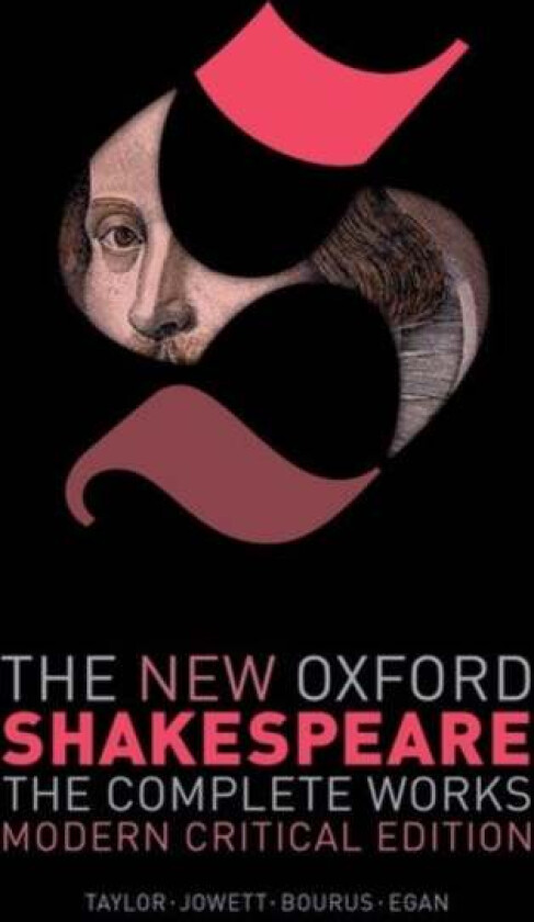 The New Oxford Shakespeare: Modern Critical Edition av William Shakespeare