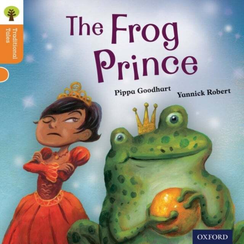 Oxford Reading Tree Traditional Tales: Level 6: The Frog Prince av Pippa Goodhart, Nikki Gamble, Pam Dowson